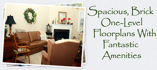 Spacious, Brick One-Level Floorplans With Fantastic Amenities